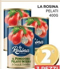 Eté La rosina pelati offerta