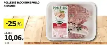 Coop Amadori rollé bis tacchino e pollo offerta