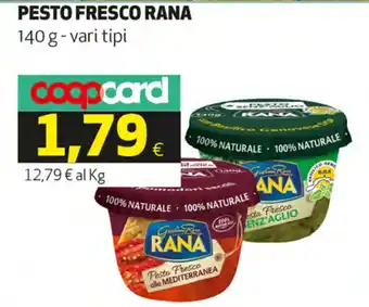 Coop Rana Pesto Fresco 140 g vari tipi offerta