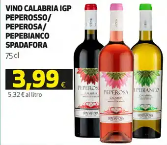 Coop Peperosso/Peperosa/Pepebianco Spadafora Vino Calabria IGP 75 cl offerta