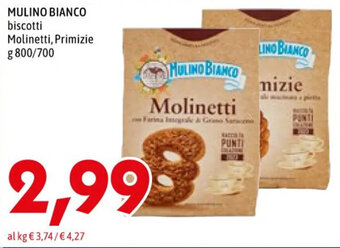 Mulino Bianco biscotti Molinetti, Primizie g 800/700