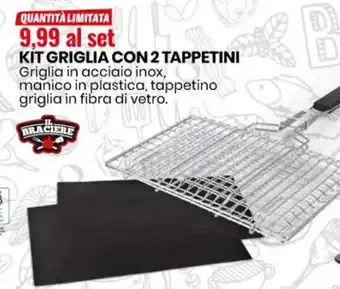 Eurospin Il Braciere Kit Griglia con 2 Tappetini offerta