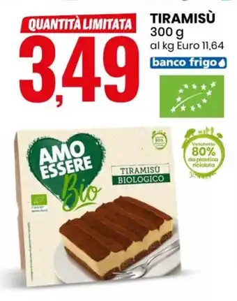 Eurospin Amo Essere Bio Tiramisù 300 g offerta