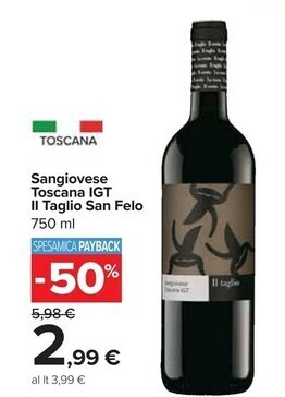 Carrefour Iper San felo sangiovese toscana igt il taglio offerta
