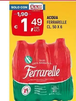 A&O Ferrarelle acqua offerta