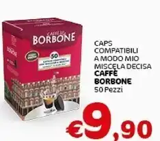 Crai Caffe borbone caps compatibili a modo mio miscela decisa offerta