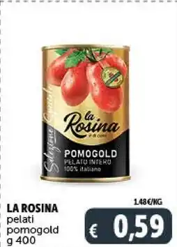 Gourmet Déco La rosina pelati pomogold offerta