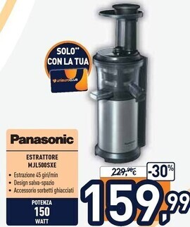 Unieuro Panasonic estrattore mjl500sxe offerta