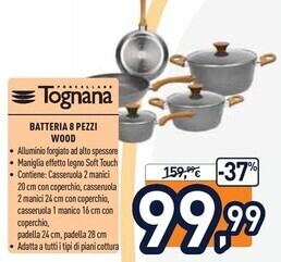 Unieuro Tognana batteria 8 pezzi wood offerta