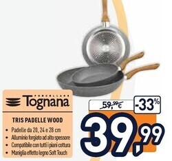 Unieuro Tognana tris padelle wood offerta