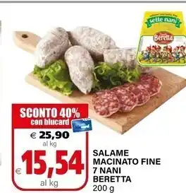 Il Gigante Beretta salame macinato fine 7 nani offerta
