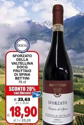 Il Gigante Bettini sforzato della valtellina docg fruttaio di spina offerta