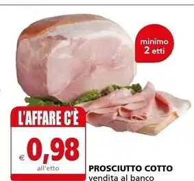 Il Gigante Prosciutto cotto offerta