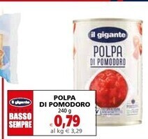 Il Gigante Il gigante polpa di pomodoro offerta