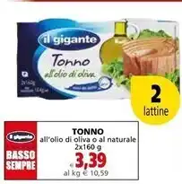 Il Gigante Il gigante tonno all'olio di oliva offerta
