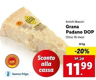 Lidl Antichi maestri grana padano dop offerta