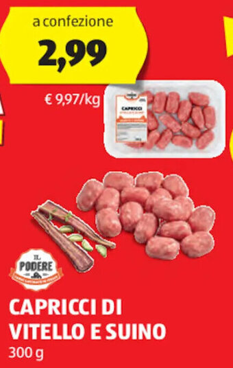 ALDI Il Podere Capricci di Vitello e suino 300 g offerta