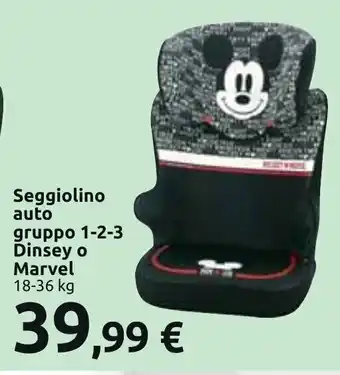 Carrefour Seggiolino auto gruppo 1-2-3 Disney o Marvel 18-36 kg offerta