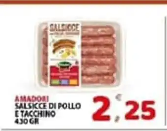 Premium Supermercati Amadori Salsicce di Pollo e Tacchino 450gr offerta
