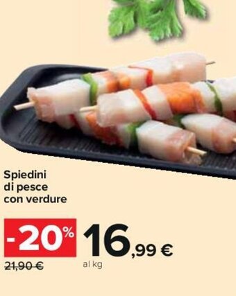 Carrefour Spiedini di pesce con verdure offerta