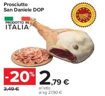 Carrefour Prosciutto San Daniele DOP offerta