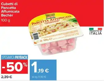 Carrefour Becher Cubetti di Pancetta Affumicata 100 g offerta
