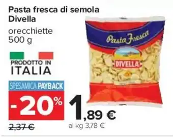 Carrefour Divella Pasta fresca di semola 500 g offerta
