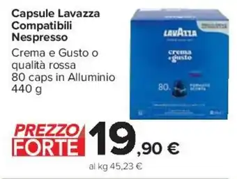 Carrefour Lavazza Compatibili Nespresso Capsule 80 caps 440 g offerta