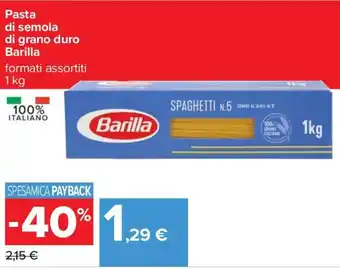 Carrefour Barilla Pasta di semola di grano duro 1 kg offerta