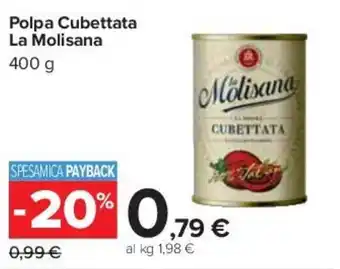 Carrefour La Molisana Polpa Cubettata 400 g offerta