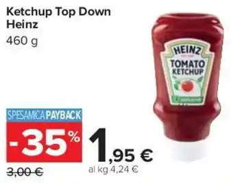 Carrefour Heinz Ketchup Top Down 460 g offerta
