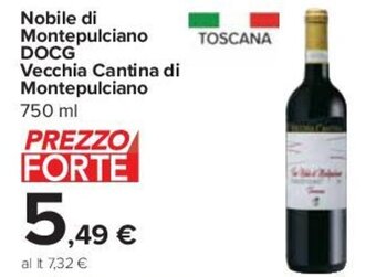 Carrefour Nobile di Montepulciano DOCG Vecchia Cantina di Montepulciano 750 ml offerta