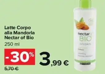 Carrefour Nectar of Bio Latte Corpo alla Mandoria 250 ml offerta