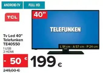 Carrefour Telefunken Tv Led 40" TE40550 offerta