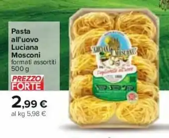 Carrefour Pasta all'uovo Luciana Mosconi 500 g offerta