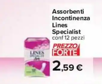 Carrefour Lines Specialist Assorbenti Incontinenza 12 pezzi offerta
