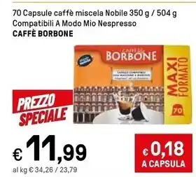 Iper La Grande Caffe borbone 70 capsule caffè miscela nobile offerta