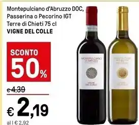 Iper La Grande Vigne del colle montepulciano abruzzo doc , passerina o pecorino igt terre di chieti offerta