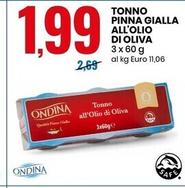 Eurospin Ondina tonno pinna gialla all'olio di oliva offerta