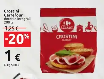Carrefour Carrefour Crostini 200 g offerta