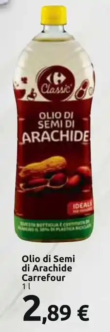 Carrefour Carrefour Olio di Semi di Arachide 1 l offerta