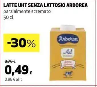 Ipercoop Arborea Latte UHT Senza Lattosio 50 cl offerta