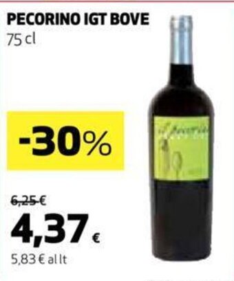 Ipercoop Pecorino IGT Bove 75 cl offerta