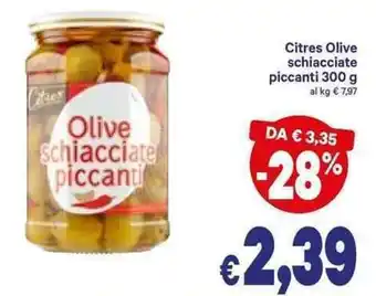 A&O Citres Olive schiacciate piccanti 300g offerta