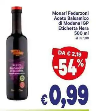 A&O Monari Federzoni Aceto Balsamico di Modena Igp Etichetta Nera 500ml offerta