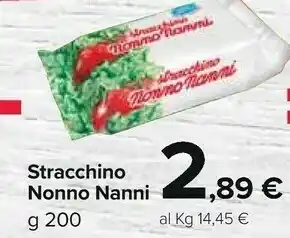 Carrefour Market Nonno Nanni Nonno Nanni - Stracchino offerta