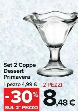Carrefour Market Set 2 Coppe Dessert Primavera offerta