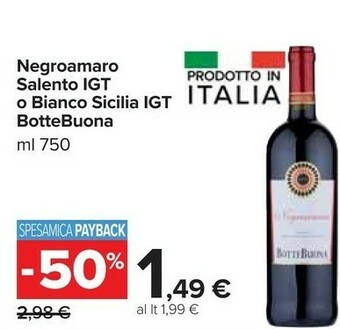 Carrefour Market Bottebuona Negroamaro Salento Igt O Bianco Sicilia Igt offerta