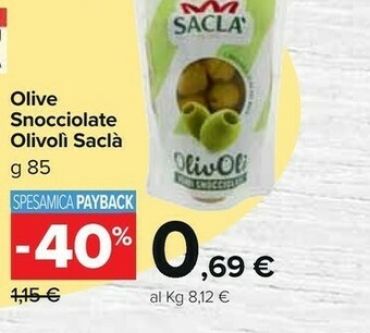 Carrefour Market Saclà Olive Snocciolate Olivoli offerta
