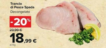 Carrefour Market Trancio Di Pesce Spada offerta